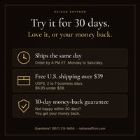 Raihan saffron ships the same day when ordered by 4 PM ET, Monday to Saturday; free U.S. shipping over $39; 30-day money-back guarantee